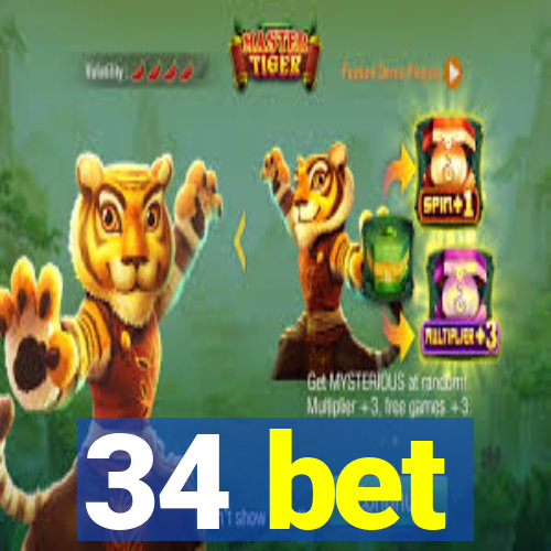 34 bet